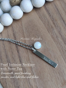 Pearl Inclusion Necklace with Name Tag